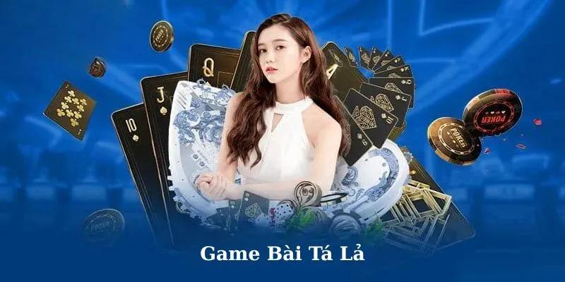 Game Bài Tá Lả