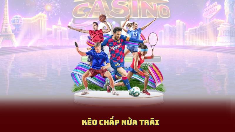 Kèo Chấp Nửa Trái - Mẹo Soi Kèo Hiệu Quả Nhất Hiện Nay